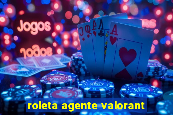 roleta agente valorant